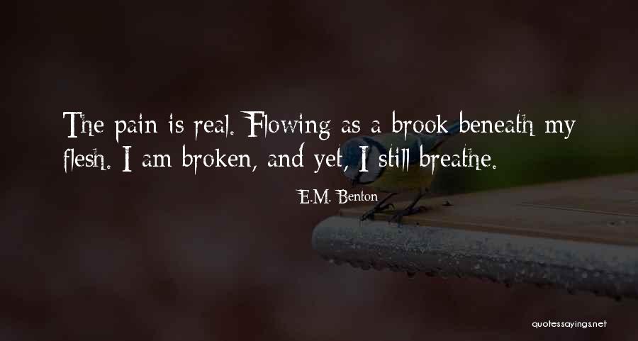 Flott Quotes By E.M. Benton Flott Quotes By E.M. Benton