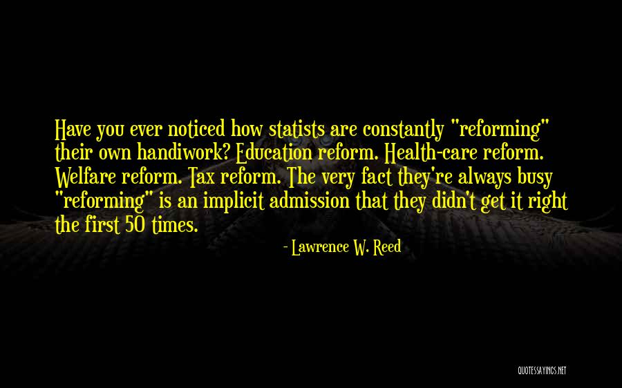 Flottant Lamin Quotes By Lawrence W. Reed Flottant Lamin Quotes By Lawrence W. Reed