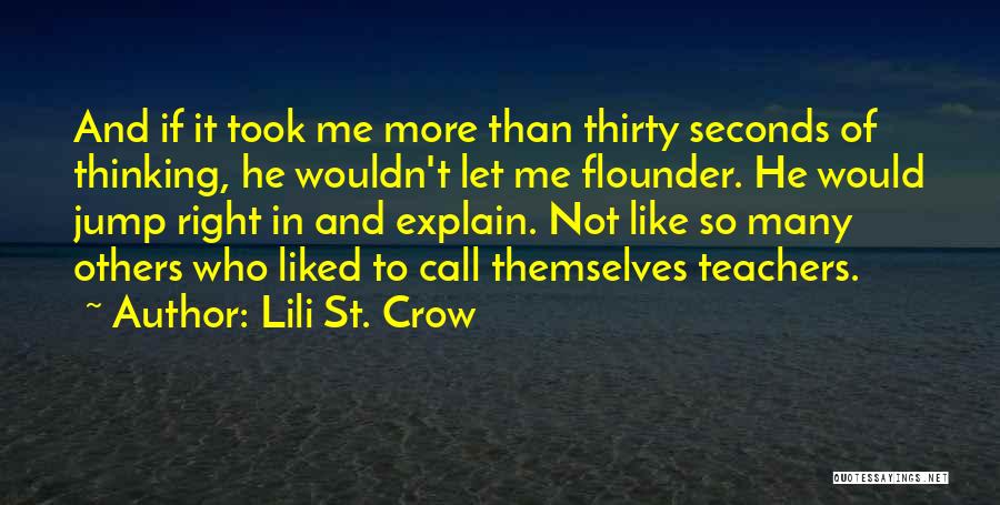 Flounder Quotes By Lili St. Crow