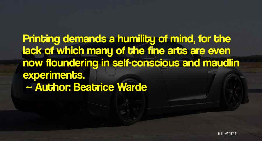 Floundering Quotes By Beatrice Warde