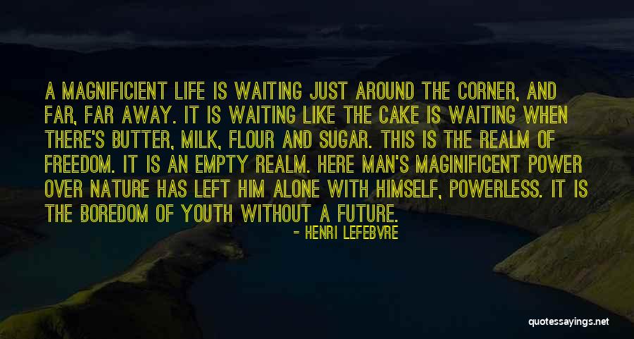 Flour And Butter Quotes By Henri Lefebvre Flour And Butter Quotes By Henri Lefebvre