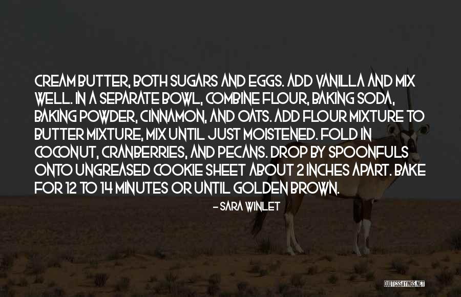 Flour And Butter Quotes By Sara Winlet Flour And Butter Quotes By Sara Winlet