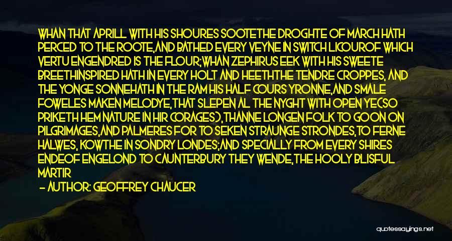 Flour Quotes By Geoffrey Chaucer