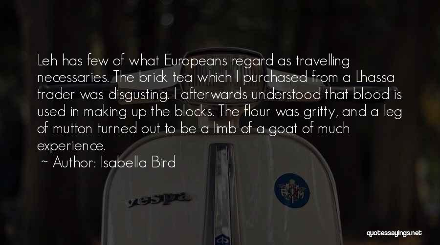 Flour Quotes By Isabella Bird