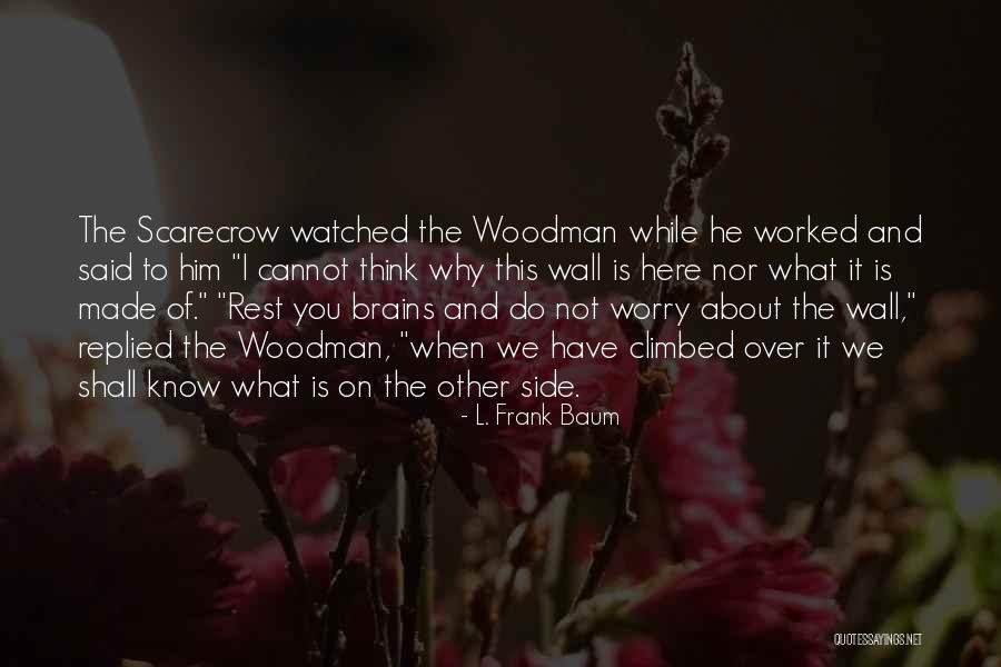 Flour Tortillas Quotes By L. Frank Baum Flour Tortillas Quotes By L. Frank Baum