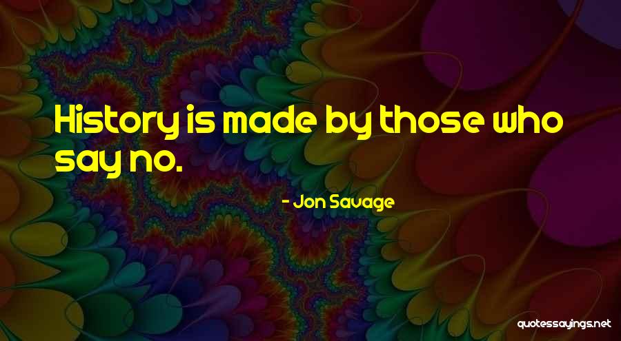 Flourish And Nourish Quotes By Jon Savage