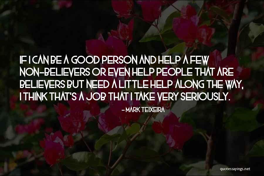 Flourish And Nourish Quotes By Mark Teixeira Flourish And Nourish Quotes By Mark Teixeira