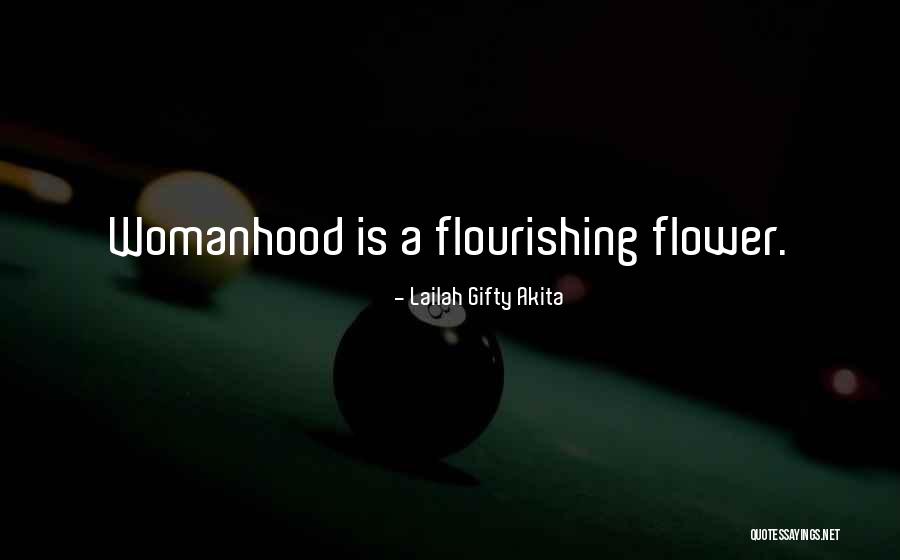 Flourishing Love Quotes By Lailah Gifty Akita