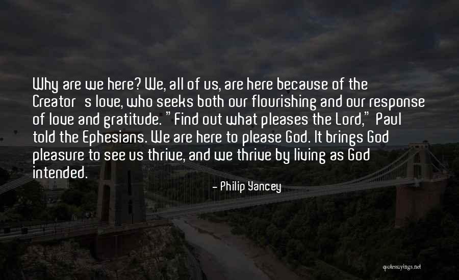 Flourishing Love Quotes By Philip Yancey Flourishing Love Quotes By Philip Yancey