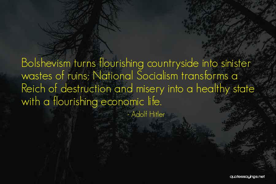 Flourishing Quotes By Adolf Hitler