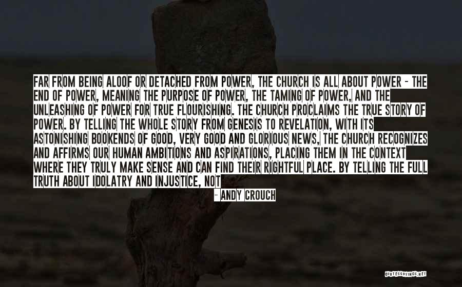 Flourishing Quotes By Andy Crouch Flourishing Quotes By Andy Crouch