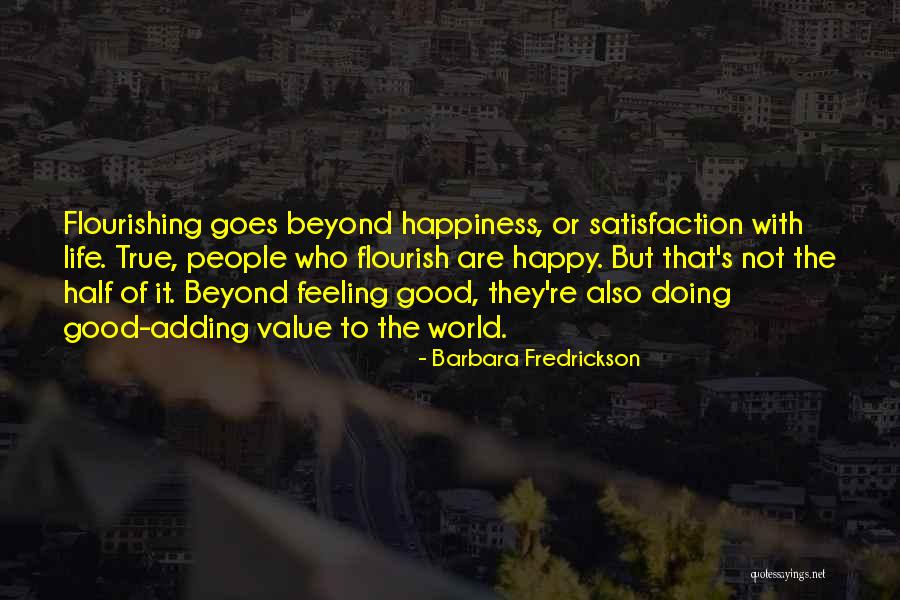 Flourishing Quotes By Barbara Fredrickson