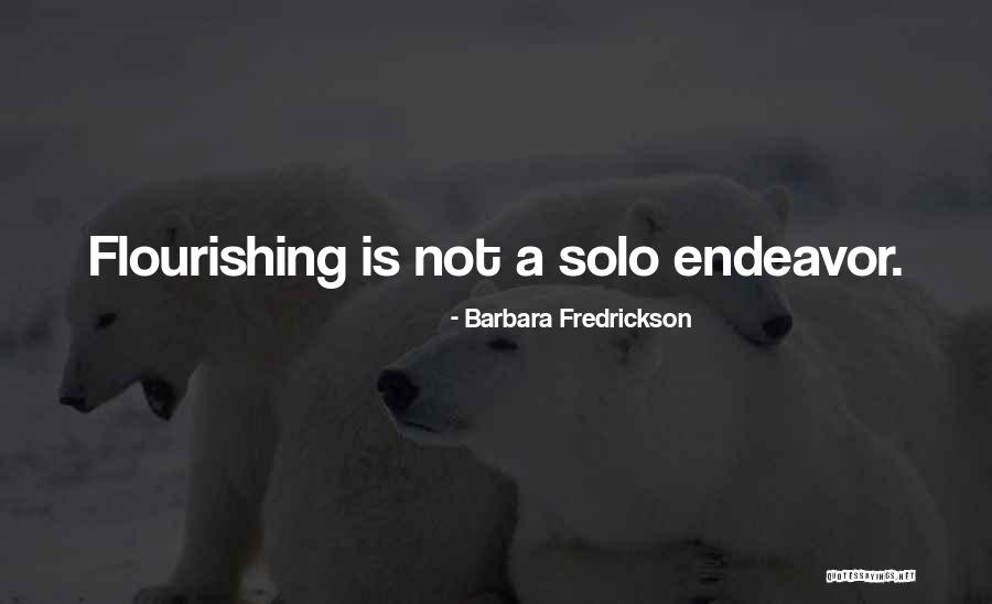 Flourishing Quotes By Barbara Fredrickson