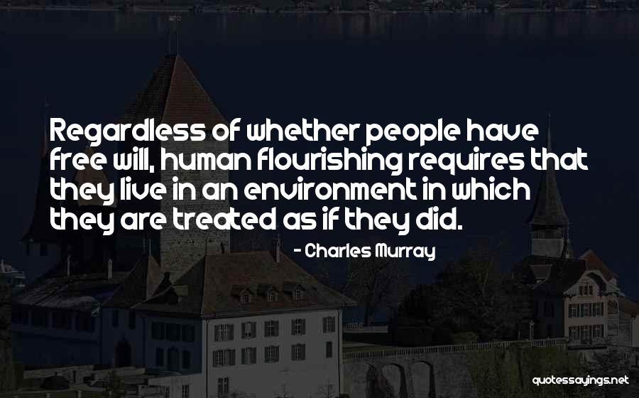 Flourishing Quotes By Charles Murray Flourishing Quotes By Charles Murray