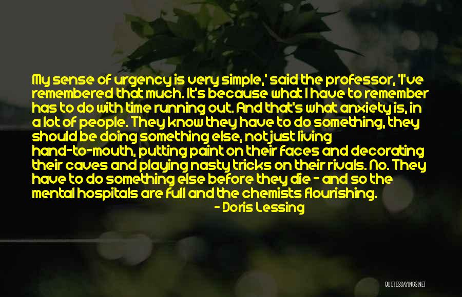Flourishing Quotes By Doris Lessing Flourishing Quotes By Doris Lessing