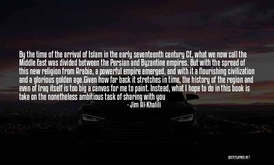 Flourishing Quotes By Jim Al-Khalili Flourishing Quotes By Jim Al-Khalili