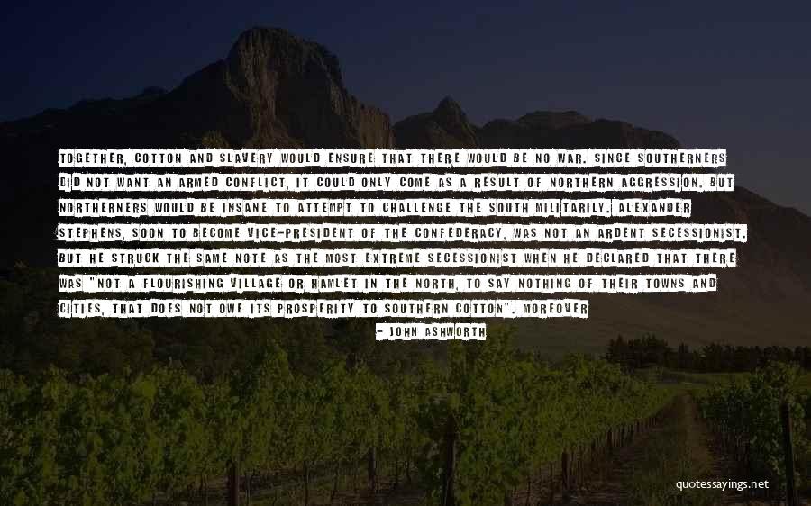Flourishing Quotes By John Ashworth Flourishing Quotes By John Ashworth