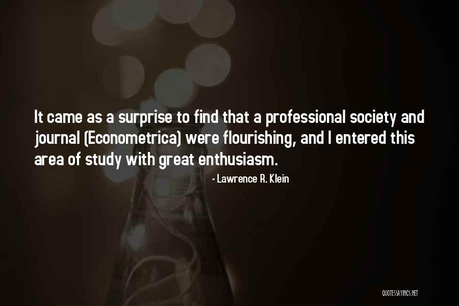 Flourishing Quotes By Lawrence R. Klein