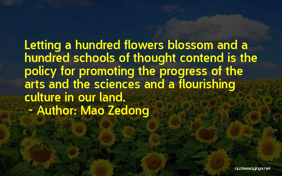 Flourishing Quotes By Mao Zedong