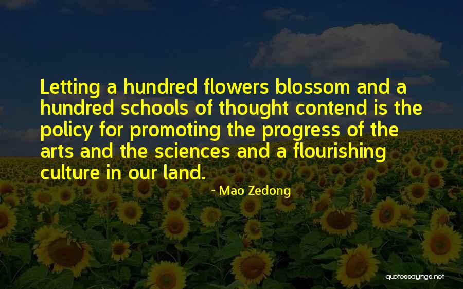 Flourishing Quotes By Mao Zedong