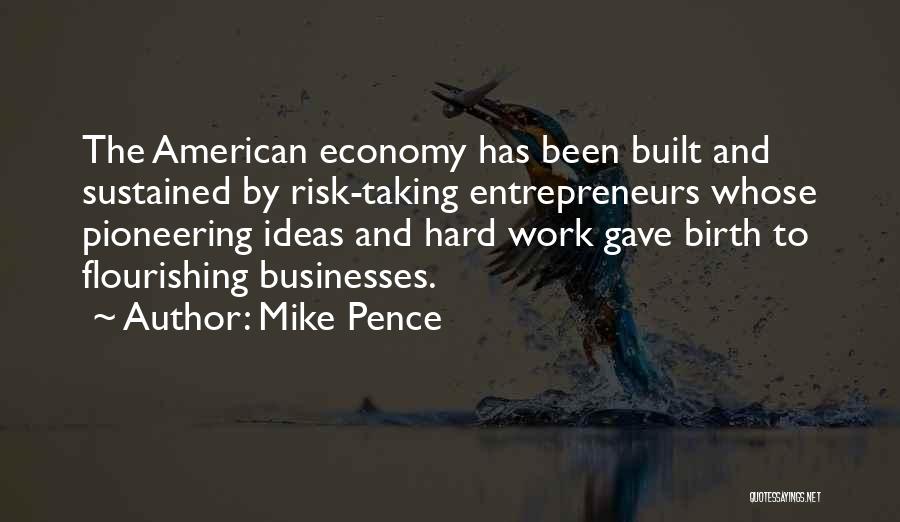 Flourishing Quotes By Mike Pence