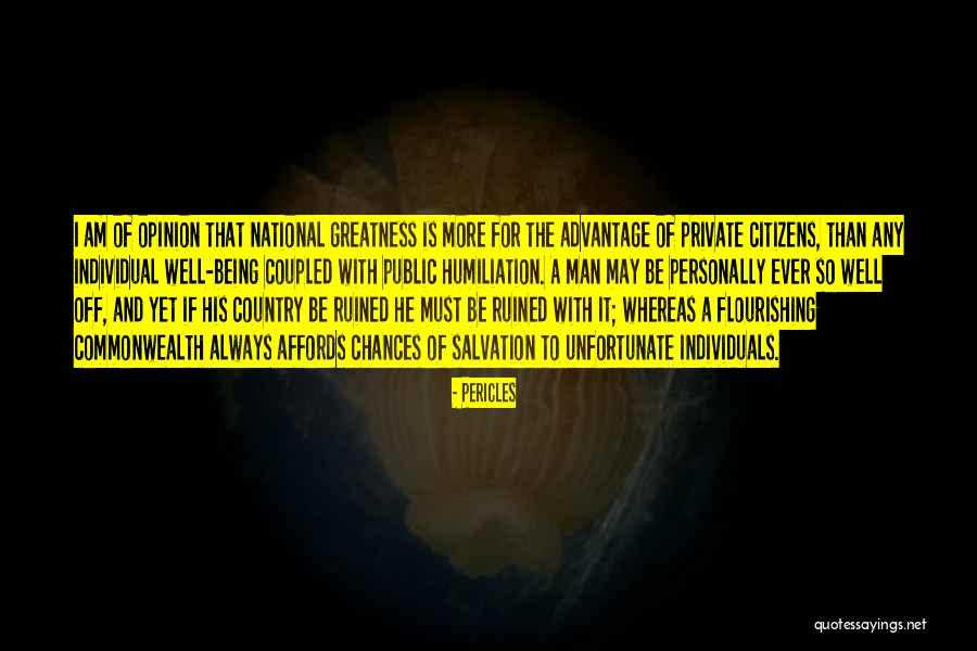 Flourishing Quotes By Pericles Flourishing Quotes By Pericles