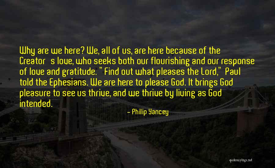 Flourishing Quotes By Philip Yancey