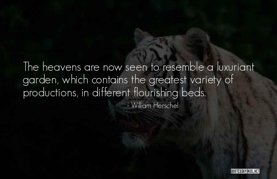 Flourishing Quotes By William Herschel Flourishing Quotes By William Herschel