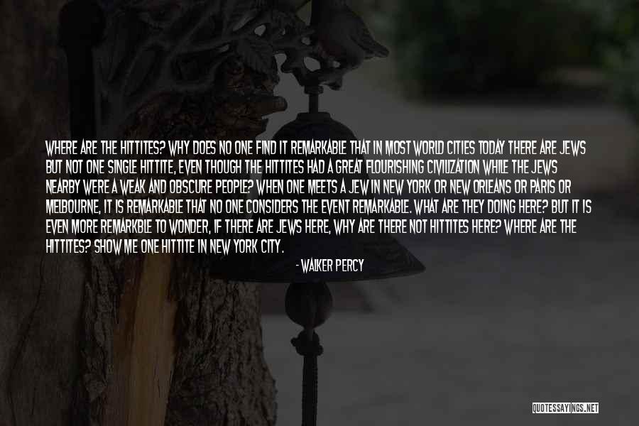 Flourishing Today Quotes By Walker Percy Flourishing Today Quotes By Walker Percy