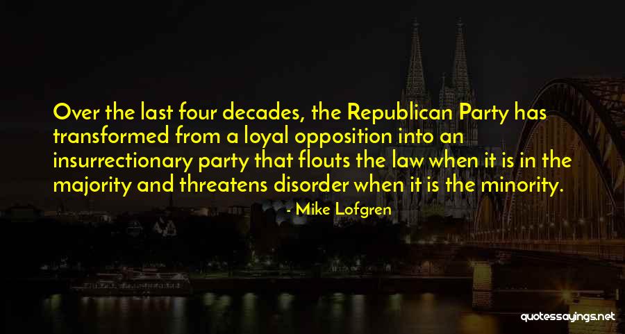 Flouts Quotes By Mike Lofgren Flouts Quotes By Mike Lofgren