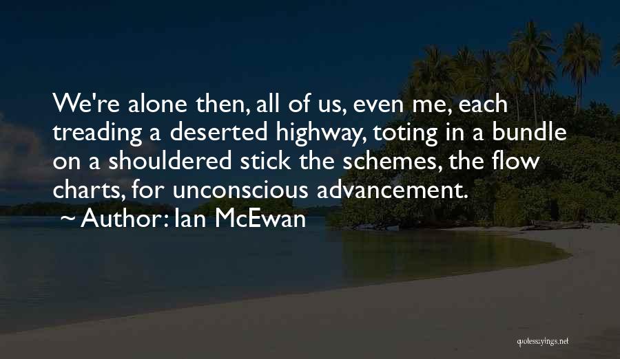 Flow Charts Quotes By Ian McEwan