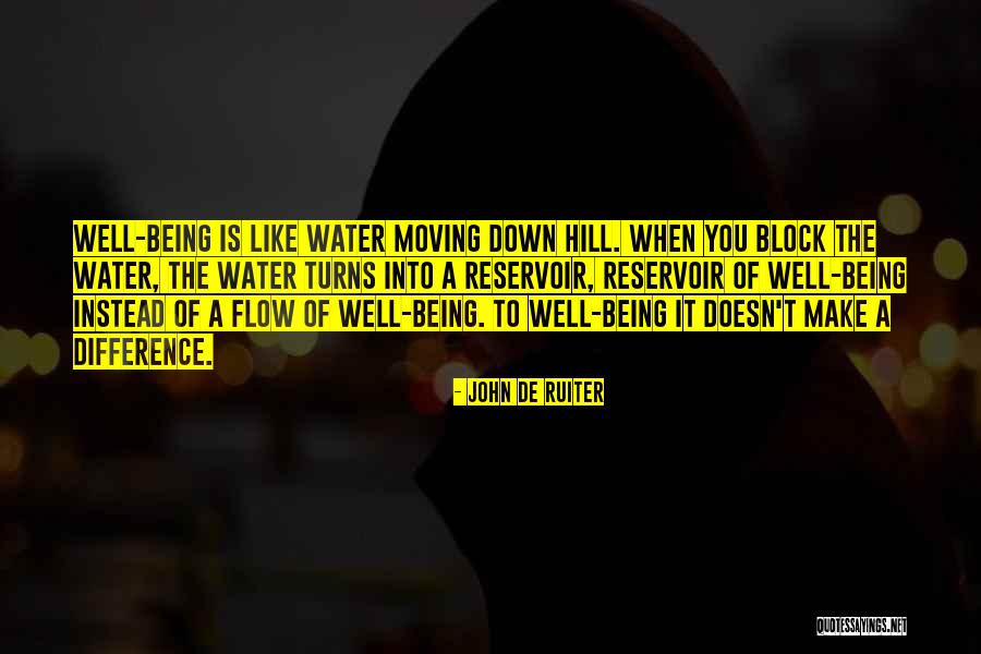 Flow De Quotes By John De Ruiter Flow De Quotes By John De Ruiter