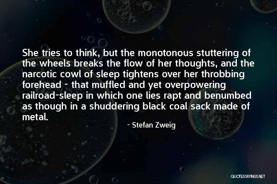 Flow Metal Quotes By Stefan Zweig Flow Metal Quotes By Stefan Zweig