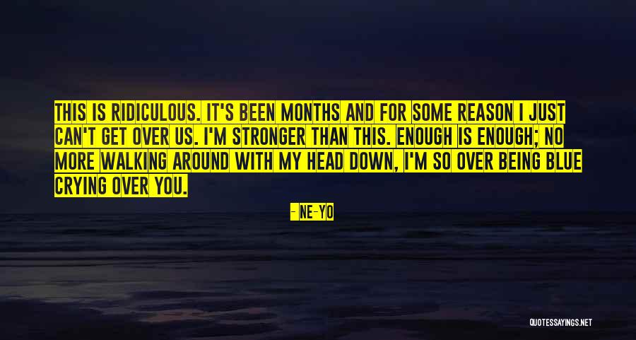 Flow Over You Endlessly Quotes By Ne-Yo Flow Over You Endlessly Quotes By Ne-Yo