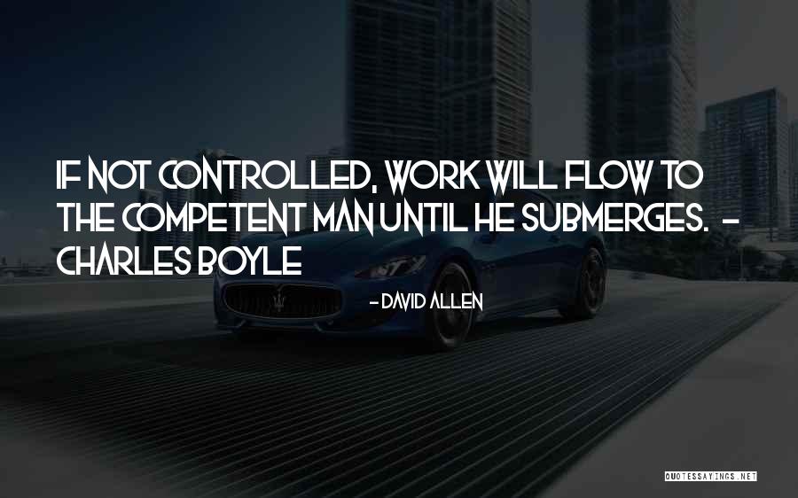 Flow Quotes By David Allen Flow Quotes By David Allen
