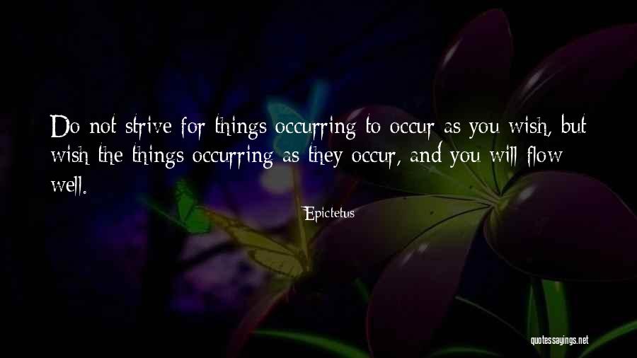 Flow Quotes By Epictetus Flow Quotes By Epictetus