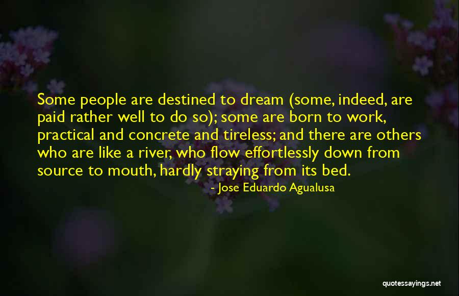 Flow Quotes By Jose Eduardo Agualusa Flow Quotes By Jose Eduardo Agualusa