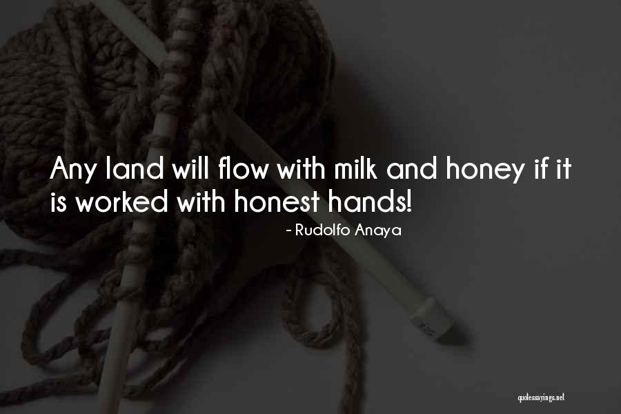 Flow Quotes By Rudolfo Anaya Flow Quotes By Rudolfo Anaya