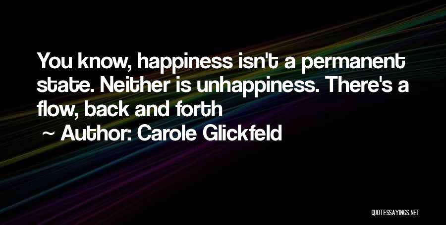 Flow State Quotes By Carole Glickfeld