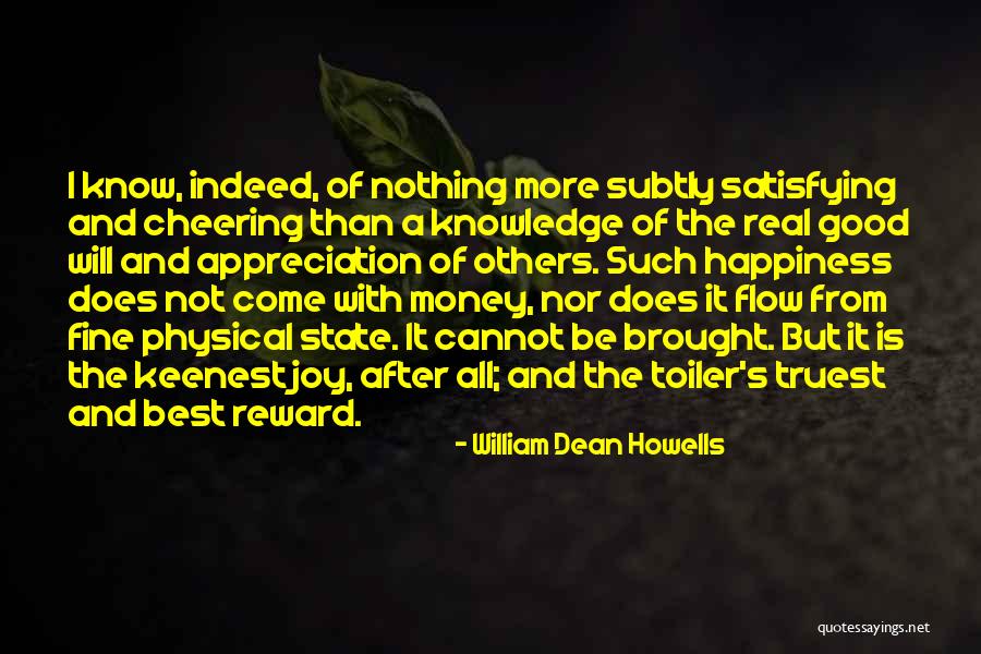 Flow State Quotes By William Dean Howells