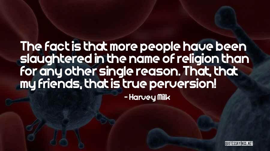 Flow Theory Quotes By Harvey Milk