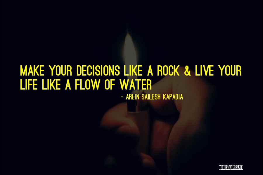 Flow Water Quotes By Arlin Sailesh Kapadia