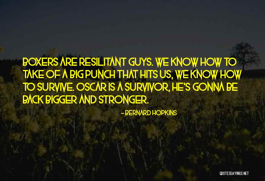 Flowby Vent Quotes By Bernard Hopkins Flowby Vent Quotes By Bernard Hopkins