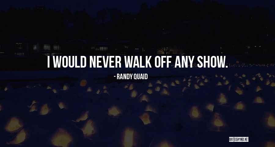 Flowcharted Quotes By Randy Quaid Flowcharted Quotes By Randy Quaid