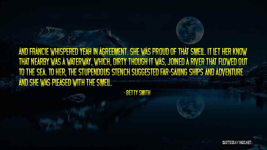 Flowed Quotes By Betty Smith Flowed Quotes By Betty Smith