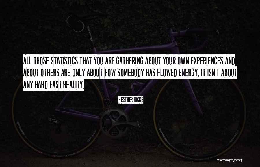 Flowed Quotes By Esther Hicks Flowed Quotes By Esther Hicks