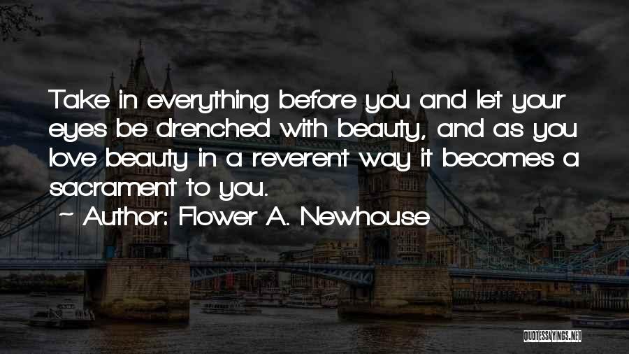 Flower A. Newhouse Quotes 1141648