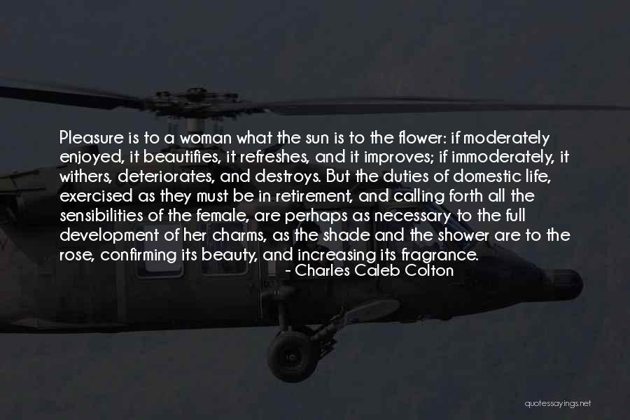 Flower And Beauty Quotes By Charles Caleb Colton Flower And Beauty Quotes By Charles Caleb Colton