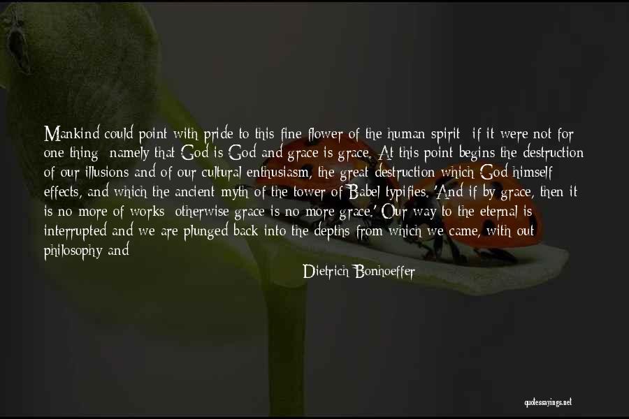 Flower And God Quotes By Dietrich Bonhoeffer Flower And God Quotes By Dietrich Bonhoeffer