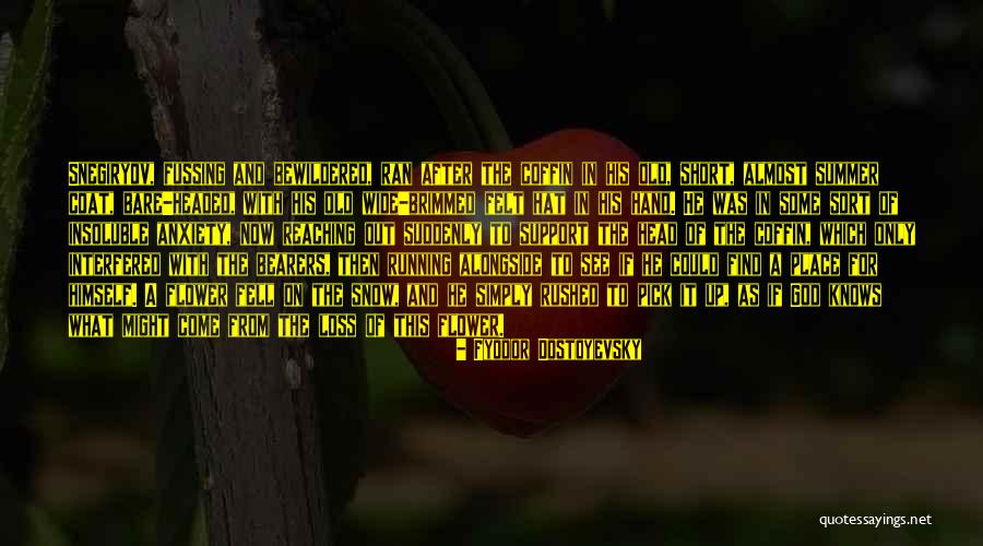 Flower And God Quotes By Fyodor Dostoyevsky Flower And God Quotes By Fyodor Dostoyevsky